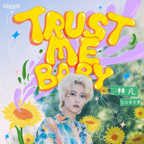 Trust Me Baby (Single)