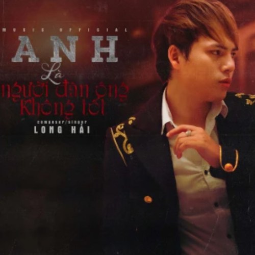 Anh Là Người Đàn Ông Không Tốt (Single)