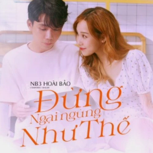 Đừng Ngại Ngùng Như Thế (Single)