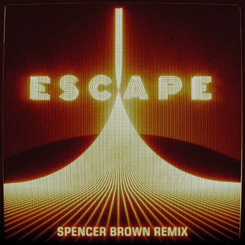 Escape (Spencer Brown Remix)