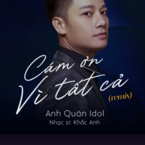 Cám Ơn Vì Tất Cả (Remix) (Single)