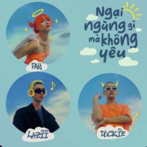 Ngại Ngùng gì mà không yêu (Single)