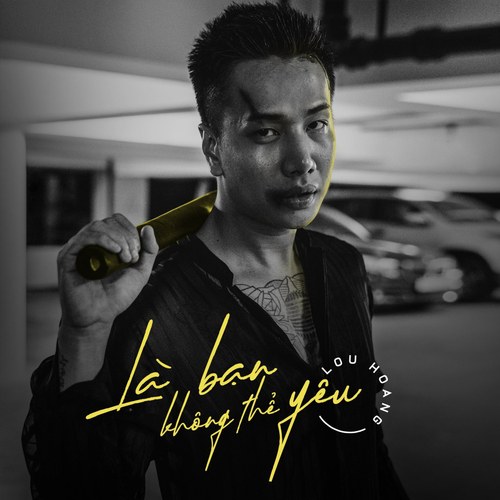 Là Bạn Không Thể Yêu (Single)