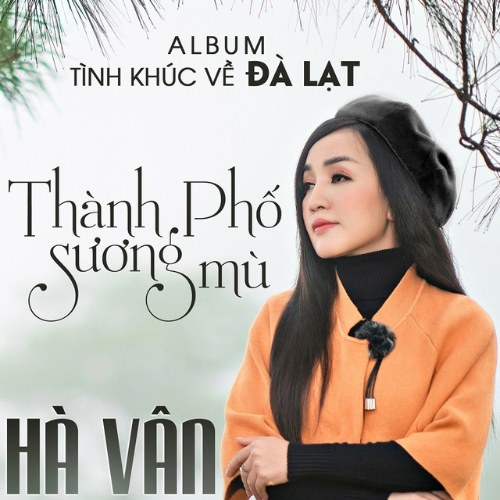 Tình Khúc Về Đà Lạt: Thành Phố Sương Mù