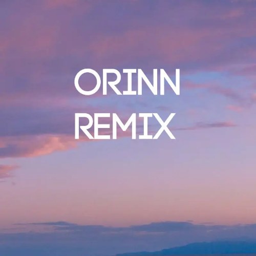 Orinn Remix (Remix)