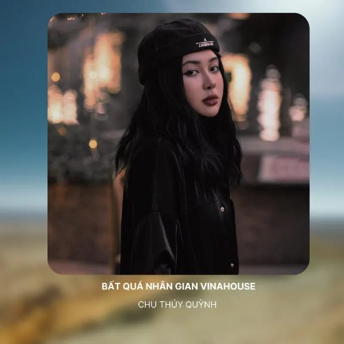 Bất Quá Nhân Gian (Vinahouse) (Single)