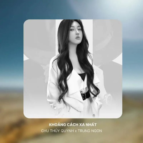 Khoảng Cách Xa Nhất (Explicit) (Single)