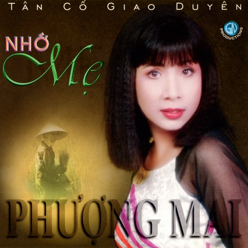 Tân Cổ Giao Duyên: Nhớ Mẹ