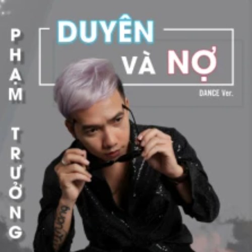 Duyên Và Nợ (Dance Version) (Single)