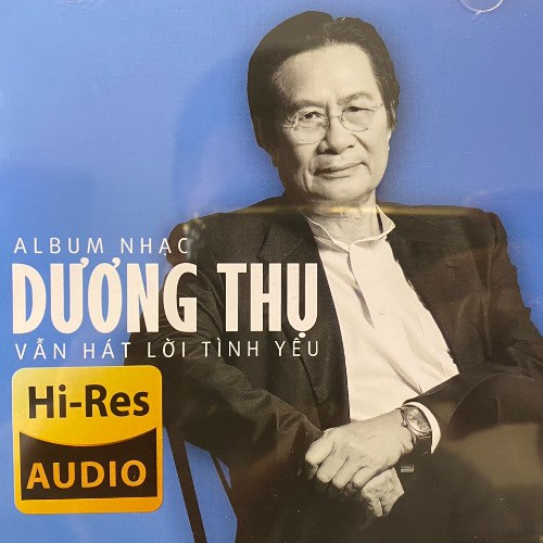 Album Nhạc Dương Thụ: Vẫn Hát Lời Tình Yêu