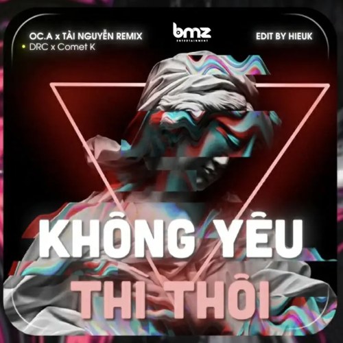 Không Yêu Thì Thôi (Remix) (Single)