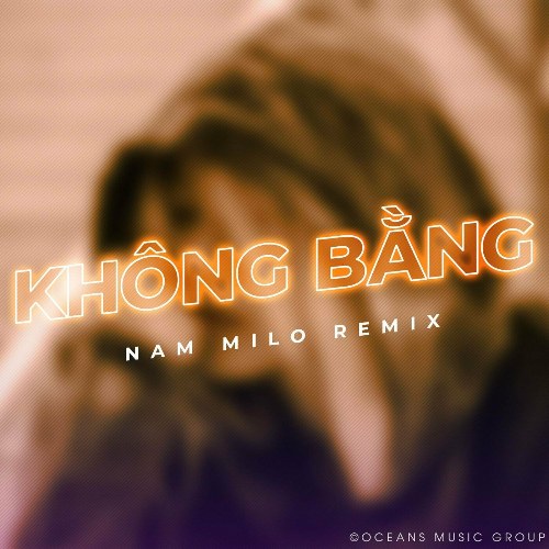 Không Bằng (不如) (Remix)