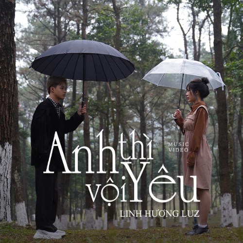 Anh Thì Vội Yêu (Single)