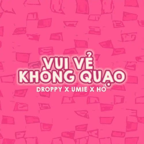 Vui Vẻ Không Quạo (Single)