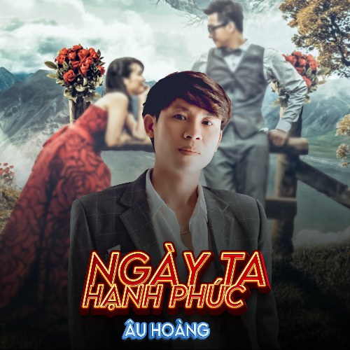 Ngày Ta Hạnh Phúc (Single)