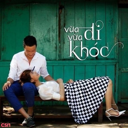 Vừa Đi Vừa Khóc OST