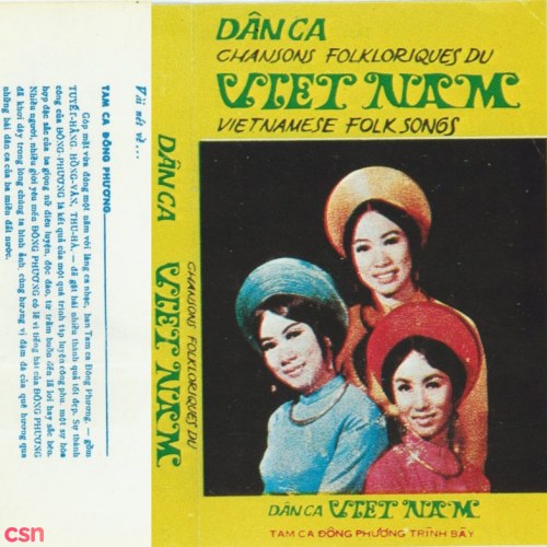 Dân Ca Việt Nam (Pre 75): Tam Ca Đông Phương (Tape)