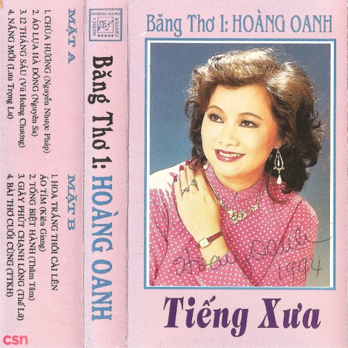 Băng Thơ 1 - Hoàng Oanh - Tiếng Xưa (Tape)