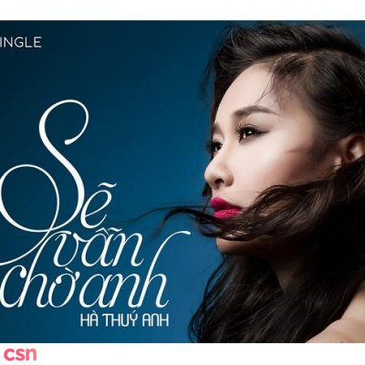 Sẽ Vẫn Chờ Anh (Single)