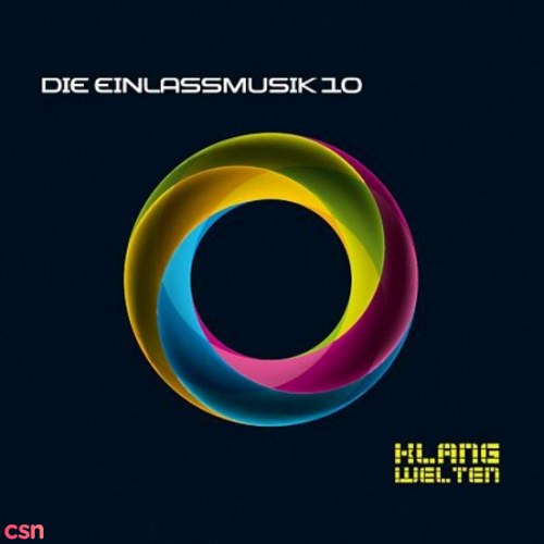 Die Einlassmusik 10: Klangwelten