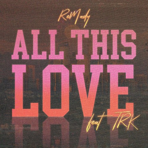 All This Love (Single)