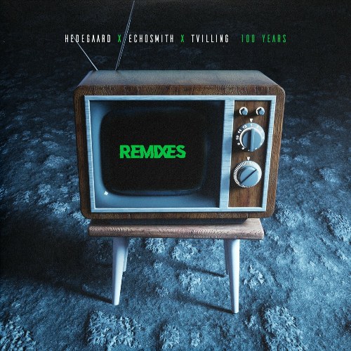 100 Years (Remixes) (EP)
