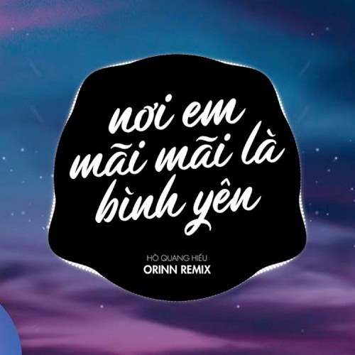 Nơi Em Mãi Mãi Là Bình Yên (House) (Single)