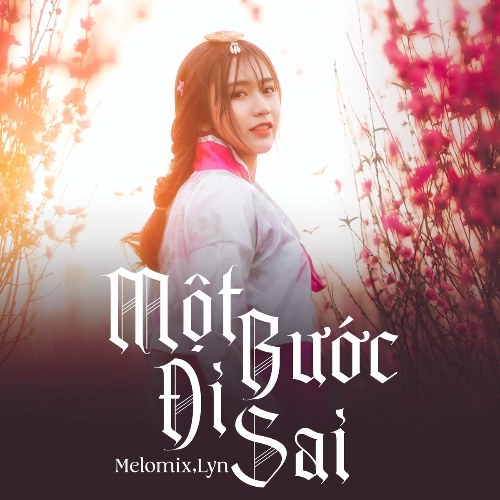 Một Bước Đi Sai (Single)