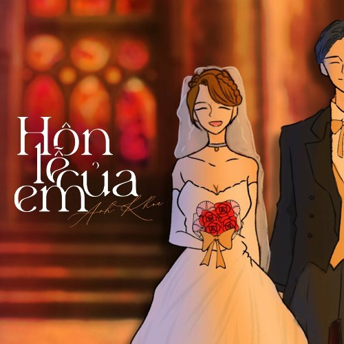 Hôn Lễ Của Em (Single)