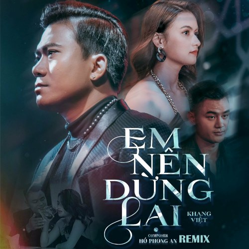 Em Nên Dừng Lại (Remix by Konis Wiliam) (EP)