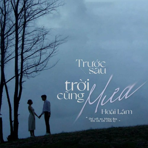 Trước Sau Trời Cũng Mưa (Single)