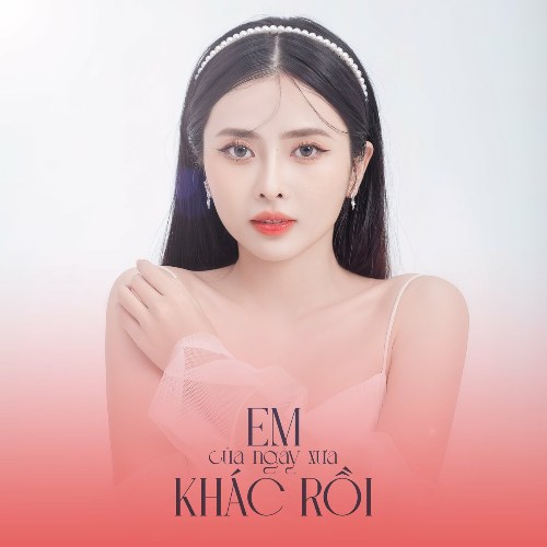 Em Của Ngày Xưa Khác Rồi (EP)