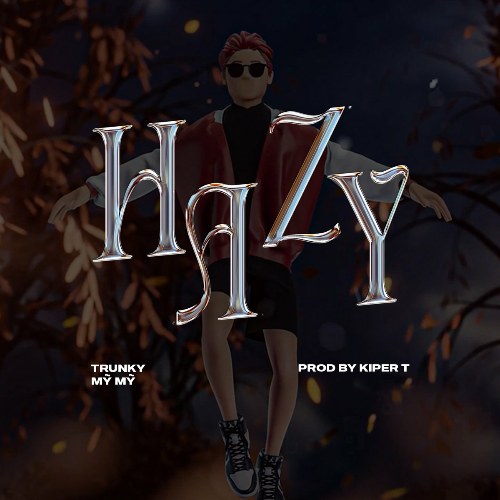 HAZY (Single)