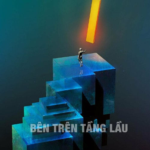 Bên Trên Tầng Lầu (Công Thành Remix) [Single]