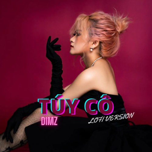 Túy Cô (Lofi Version) (Single)