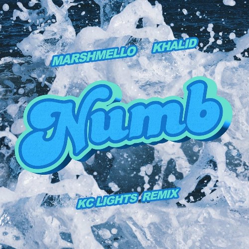 Numb (KC Lights Remix) (Single)