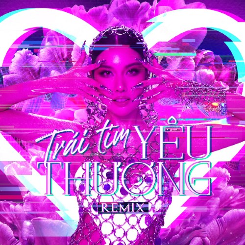 Trái Tim Yêu Thương (Remix) (Single)