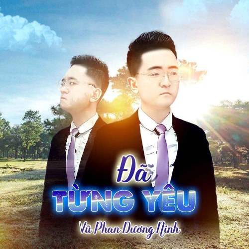 Đã Từng Yêu (Single)