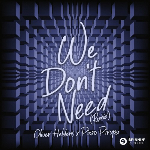 We Don’t Need (Remix) (Single)