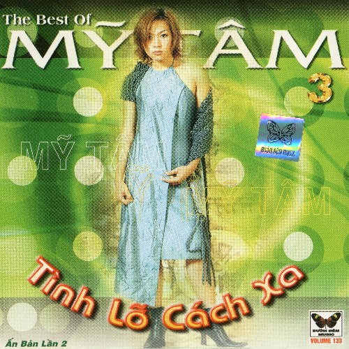 The Best Of Mỹ Tâm 3: Tình Lỡ Cách Xa