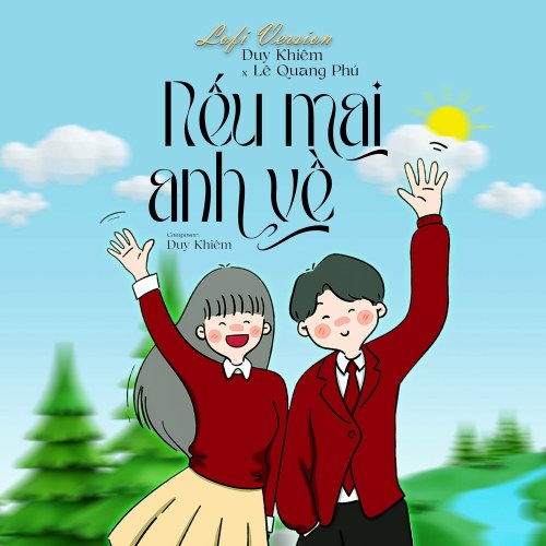 Nếu Mai Anh Về (Lofi Version) (Single)