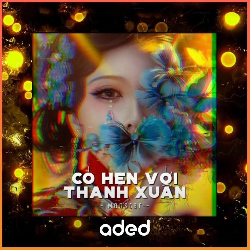 Có Hẹn Với Thanh Xuân (1 9 6 7 Remix) (Single)