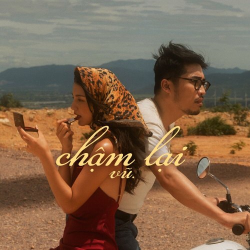 Chậm Lại (Single)