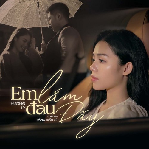 Em Đau Lắm Đấy (Single)