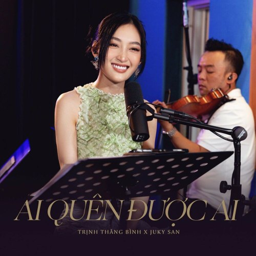 Ai Quên Được Ai (From "Talkshow Chuyện Chúng Ta") (Single)