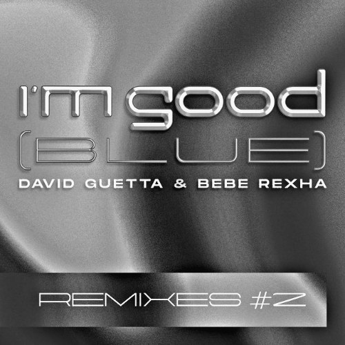 I'm Good (Blue) (Remixes II) (EP)