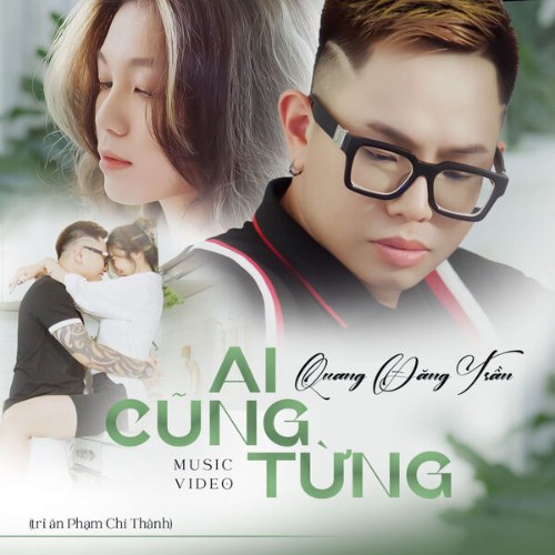 Ai Cũng Từng (Single)