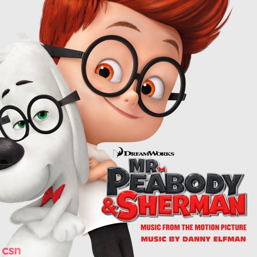 Mr. Peabody & Sherman (Music From The Motion Picture)