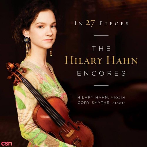 In 27 Pieces: The Hilary Hahn Encores (CD1)