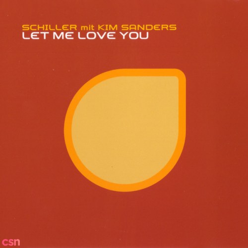 Let Me Love You (Maxi-Single)